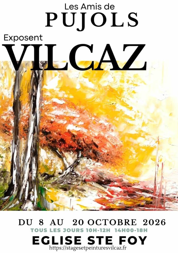 Vilcaz expose à Ste Foy de Pujols 08>20 oct 2026
